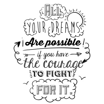 dreams are possible